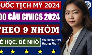 Những Câu Hỏi Thi Quốc Tịch Mỹ 2024